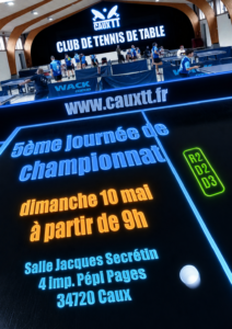 Dimanche 10 mai : grande journée de championnat pour Caux TT, avec les lives YouTube en embuscade ! 🏓🔥